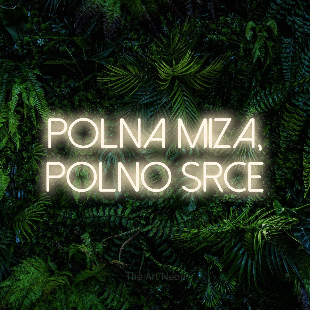 LED neon sign reading “POLNA Miza, Polno Srce”, arranged in two lines.