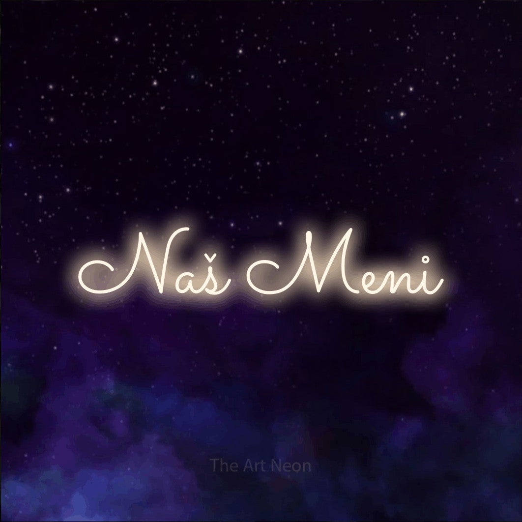 LED neon sign reading “Naš Meni”, arranged in a single line.