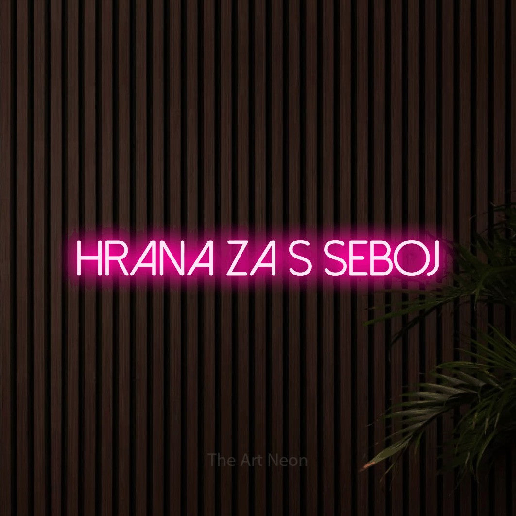 LED neon sign reading “Hrana za s Seboj”, arranged in a single line.