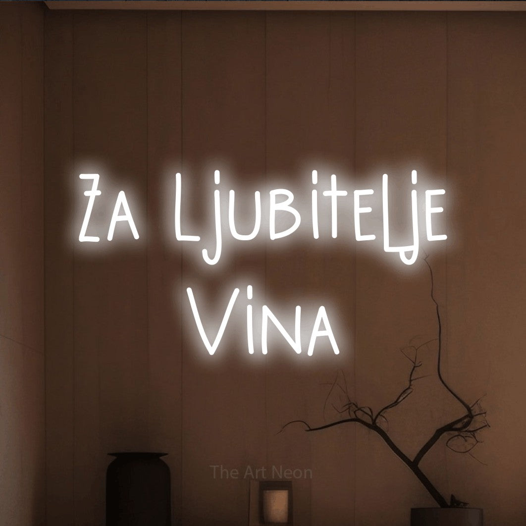 LED neon sign reading “Za Ljubitelje Vina”, arranged in two lines.