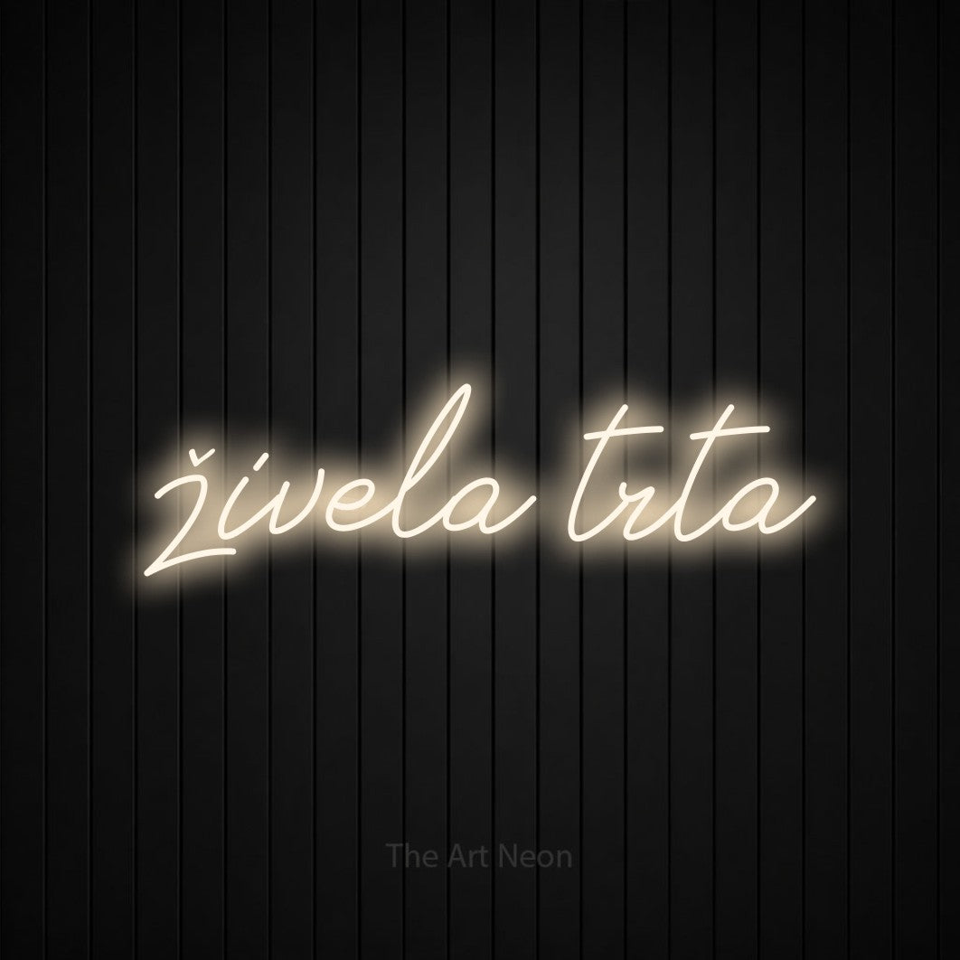 LED neon sign reading “živela trta”, arranged in a single line.