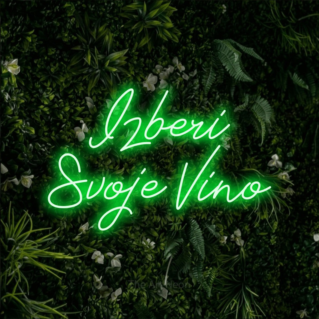 LED neon sign reading “Izberi Svoje Vino”, arranged in two lines.