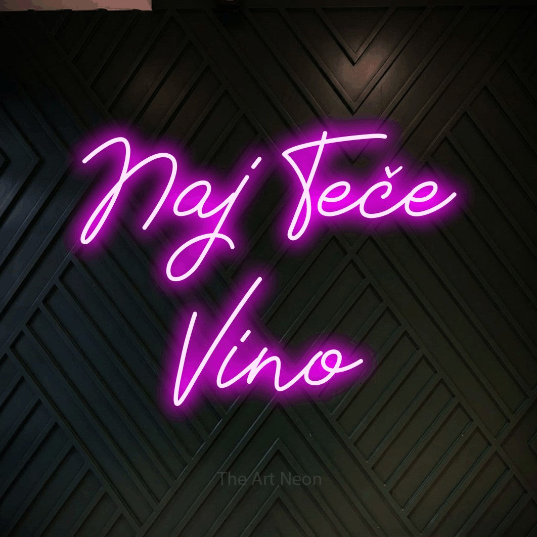 LED neon sign reading “Naj Teče Vino”, arranged in two lines.