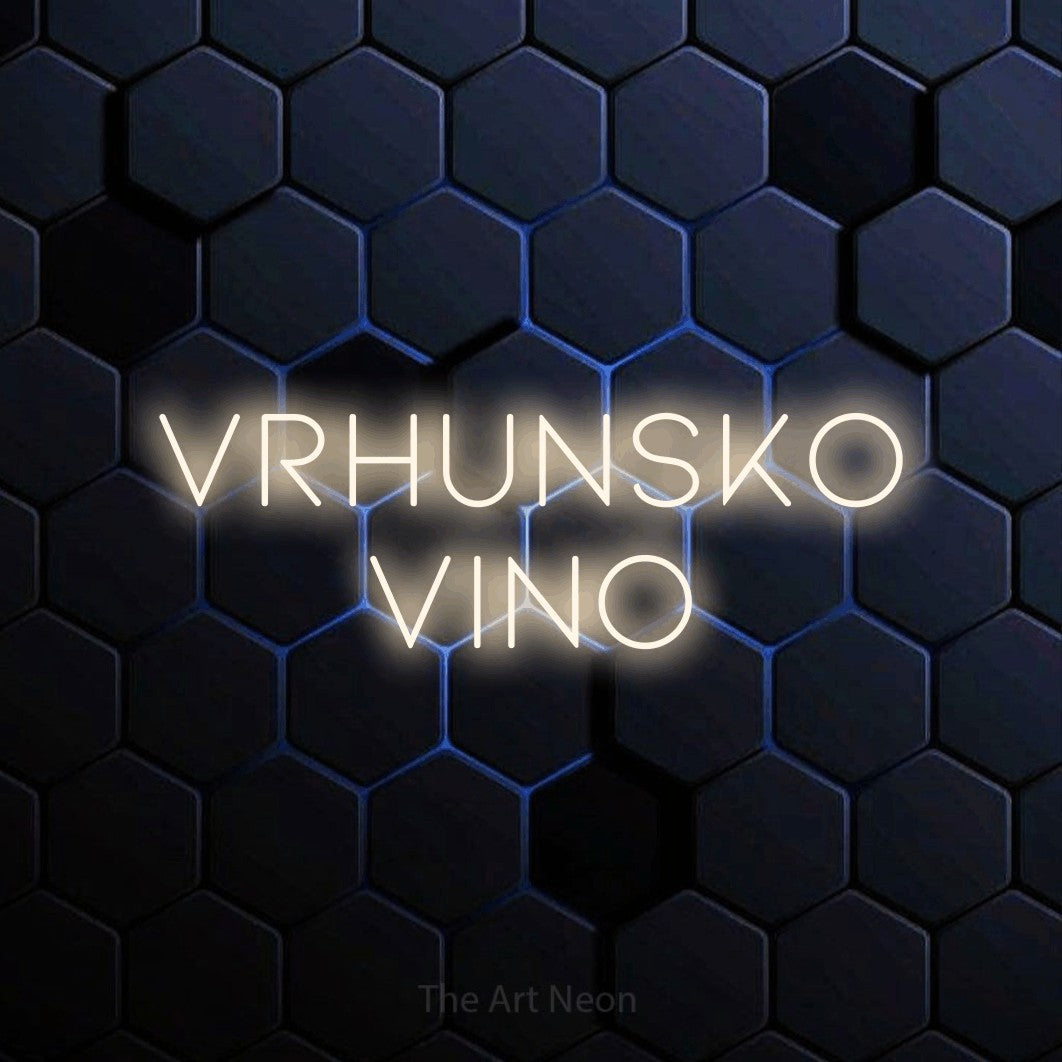 LED neon sign reading “VRHUNSKO VINO”, arranged in two lines.