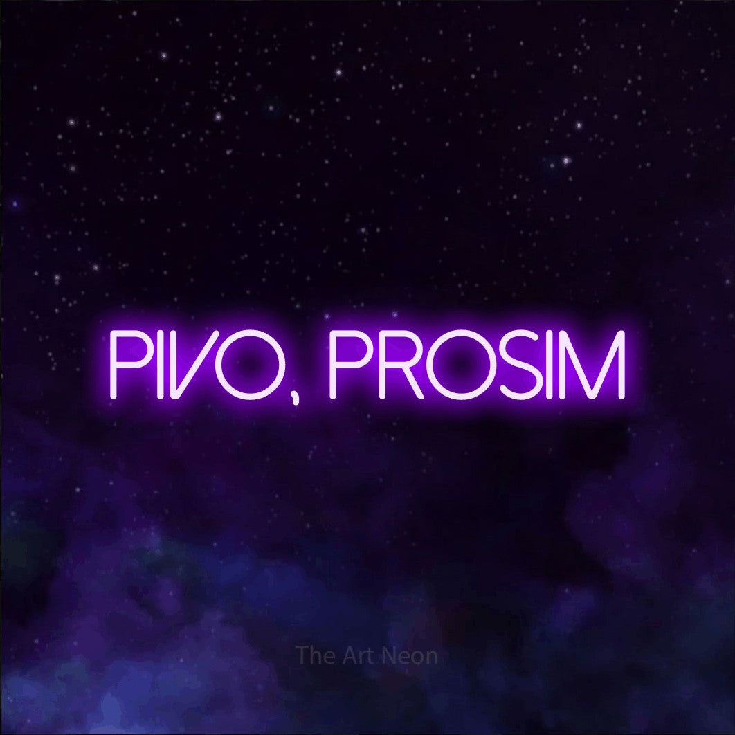 LED neon sign reading “PIVO, PROSIM”, arranged in a single line.