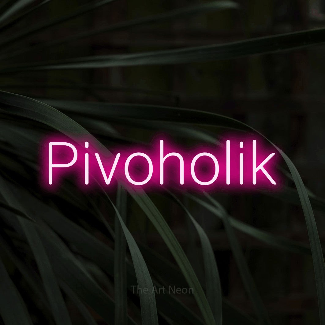 LED neon sign reading “Pivoholik”, arranged in a single line.
