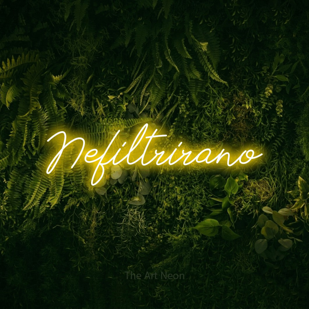 LED neon sign reading “Nefiltrirano”, arranged in a single line.