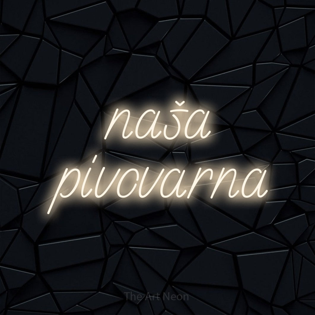 LED neon sign reading “naša pivovarna”, arranged in two lines.