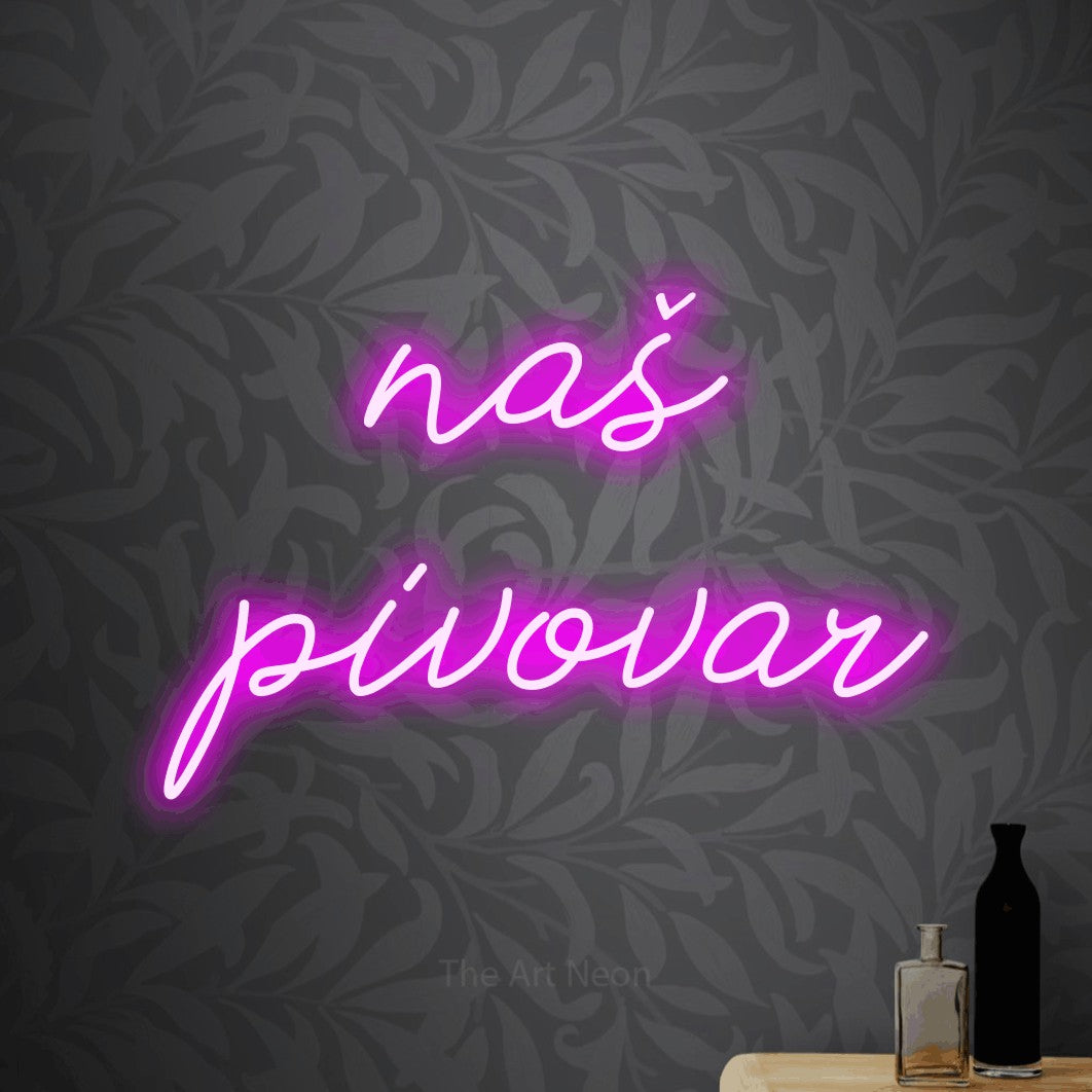 LED neon sign reading “naš pivovar”, arranged in two lines.