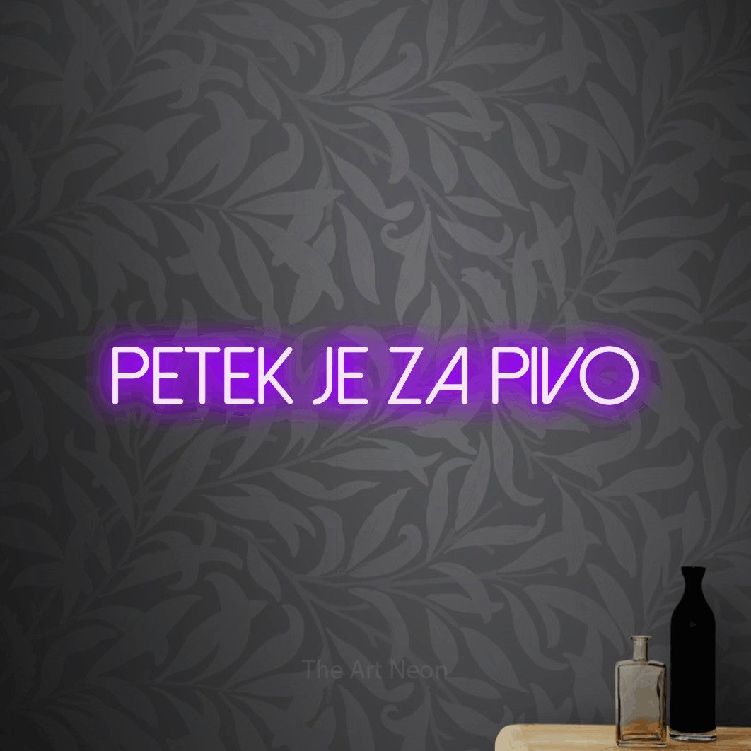 LED neon sign reading “Petek je za Pivo”, arranged in a single line.