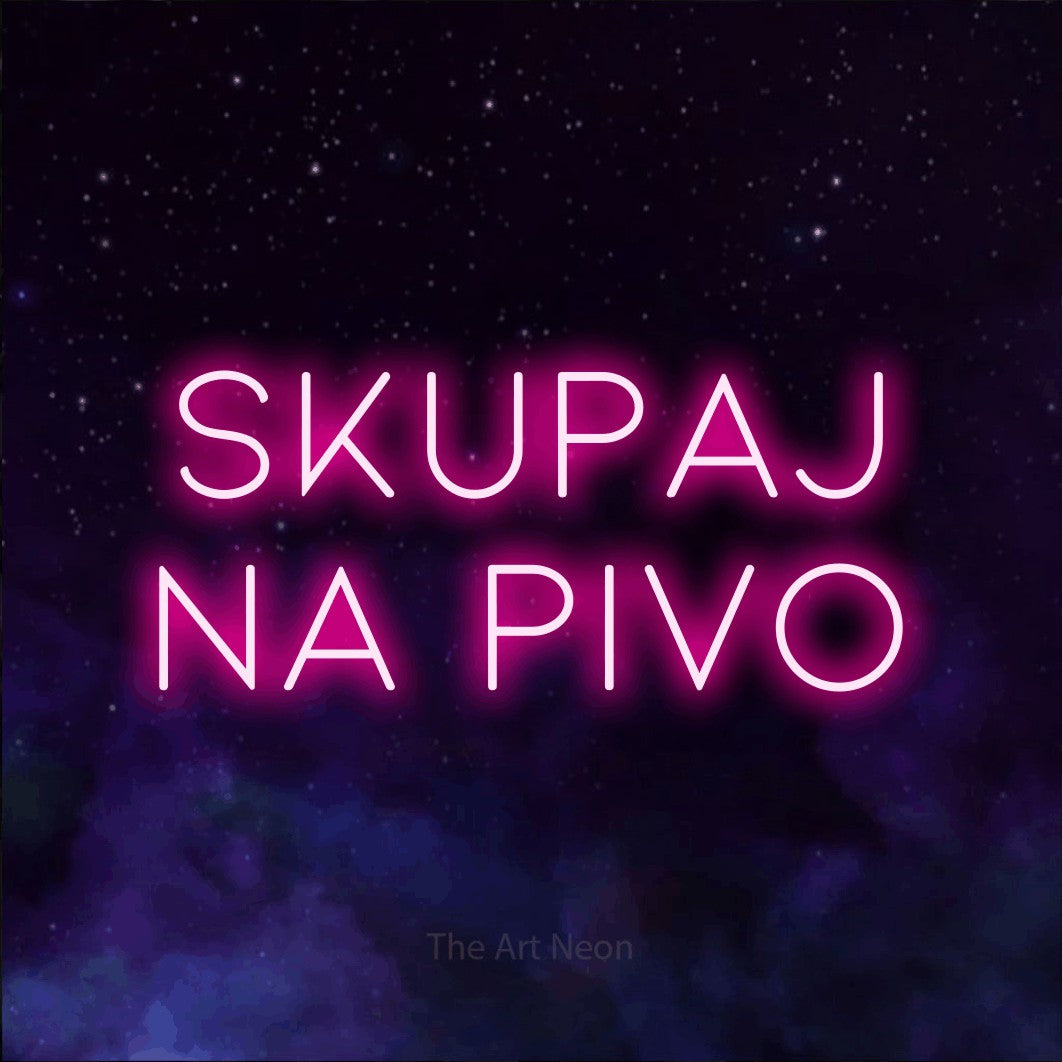 LED neon sign reading “skupaj na pivo”, arranged in two lines.