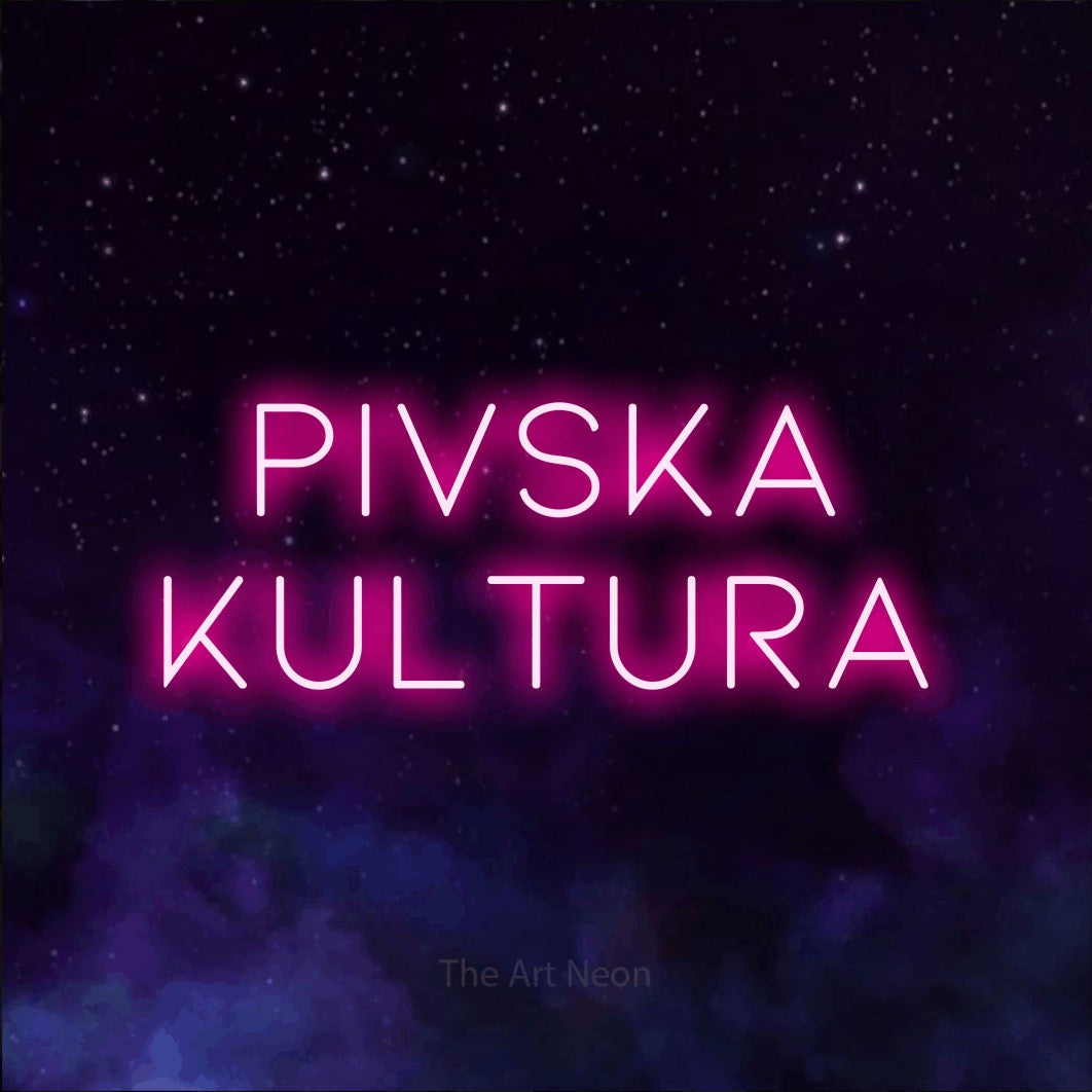 LED neon sign reading “Pivska Kultura”, arranged in two lines.