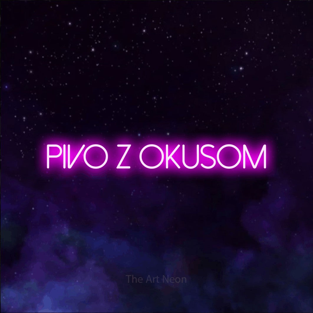 LED neon sign reading “pivo z okusom”, arranged in a single line.