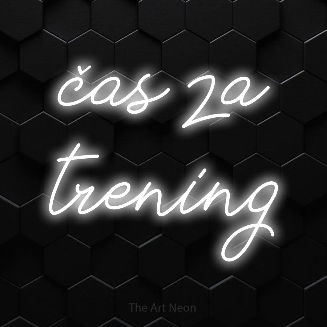 LED neon sign reading “čas za trening”, arranged in two lines.