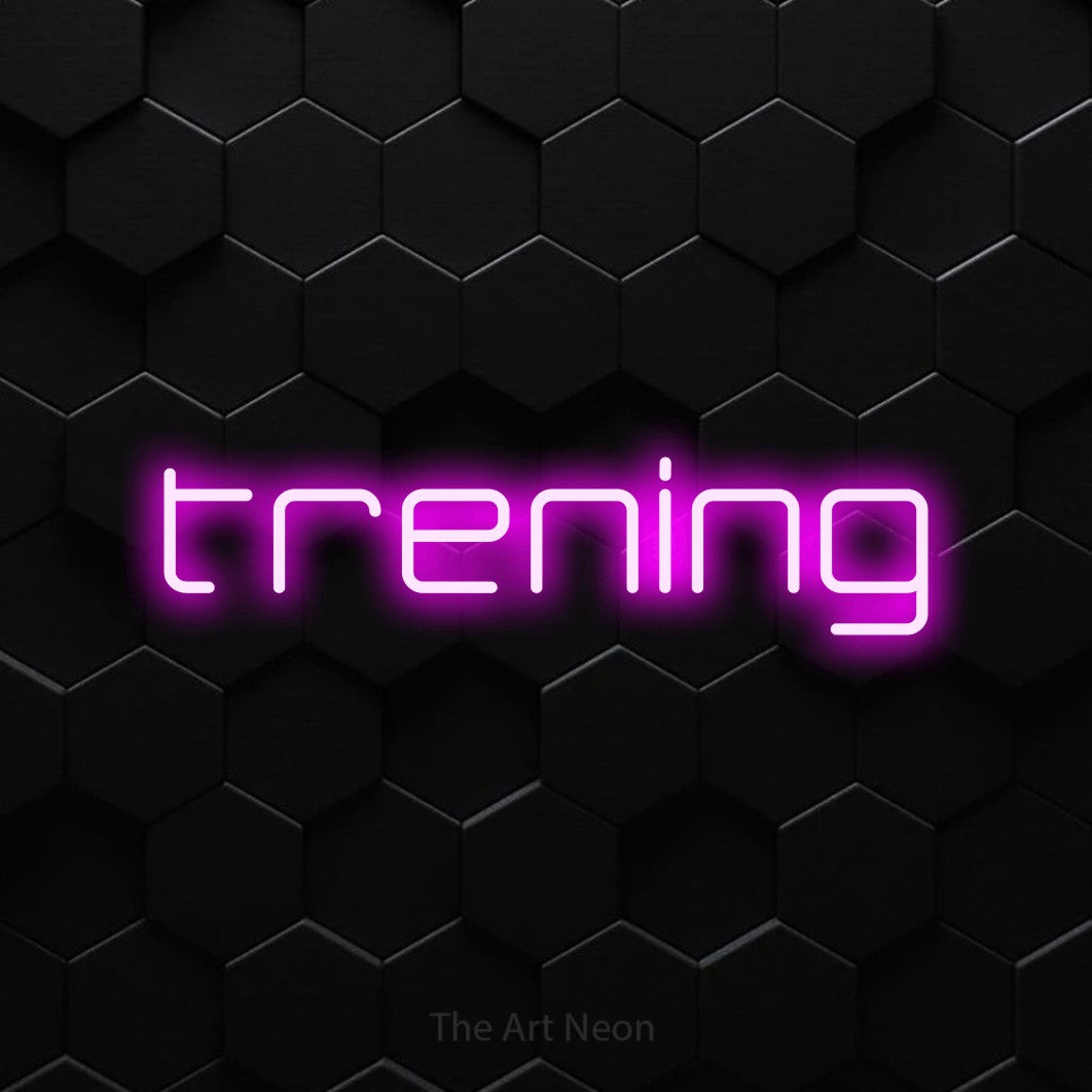 LED neon sign reading “trening”, arranged in a single line.
