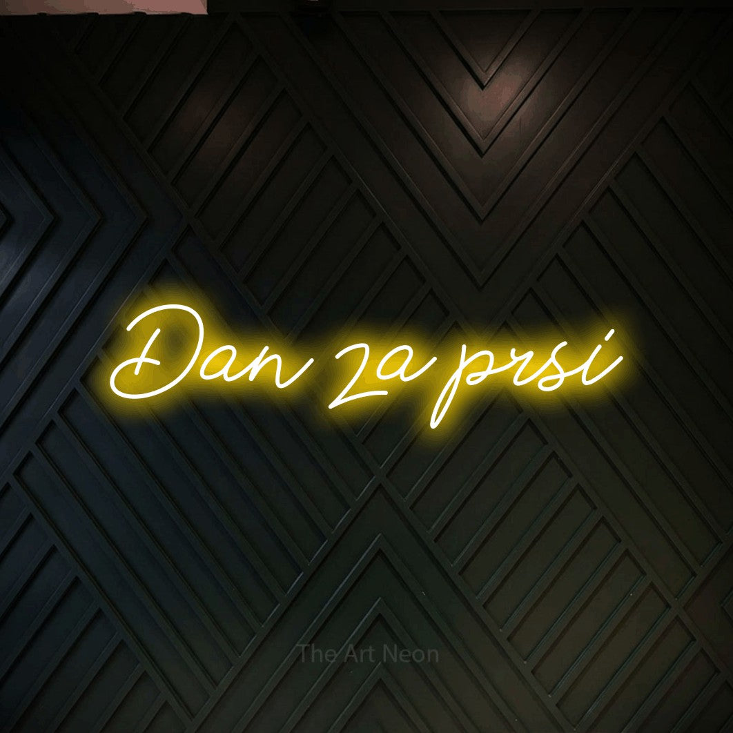LED neon sign reading “Dan za prsi”, arranged in a single line.