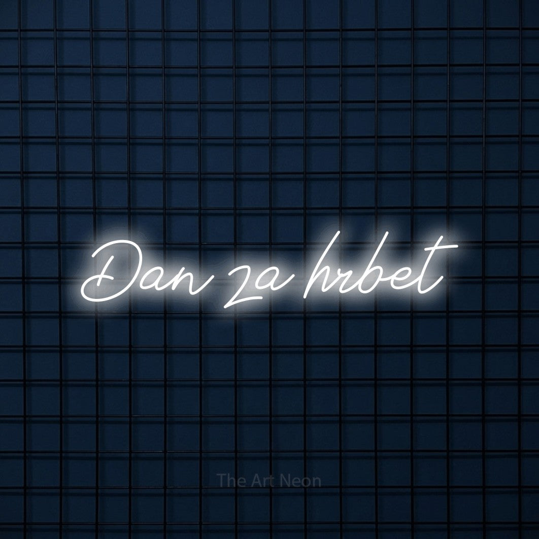 LED neon sign reading “Dan za hrbet”, arranged in a single line.