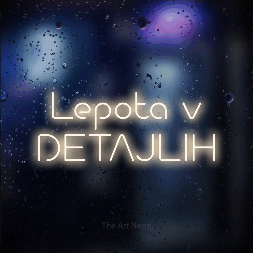 LED neon sign reading “Lepota v DETAJLIH”, arranged in two lines.