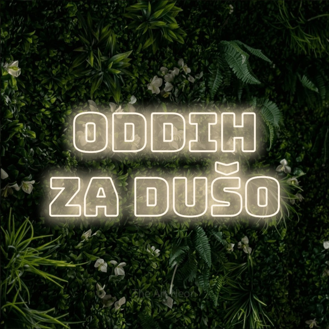 LED neon sign reading “Oddih za Dušo”, arranged in two lines.