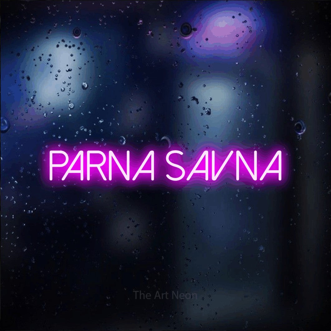 LED neon sign reading “PARNA SAVNA”, arranged in a single line.