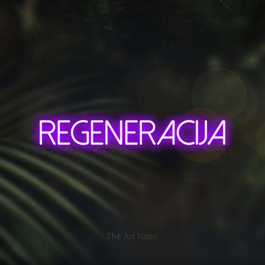 LED neon sign reading “REGENERACIJA”, arranged in a single line.