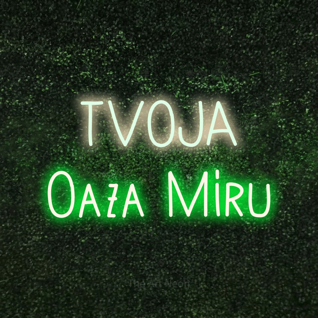 LED neon sign reading “TVOJA Oaza Miru”, arranged in two lines.