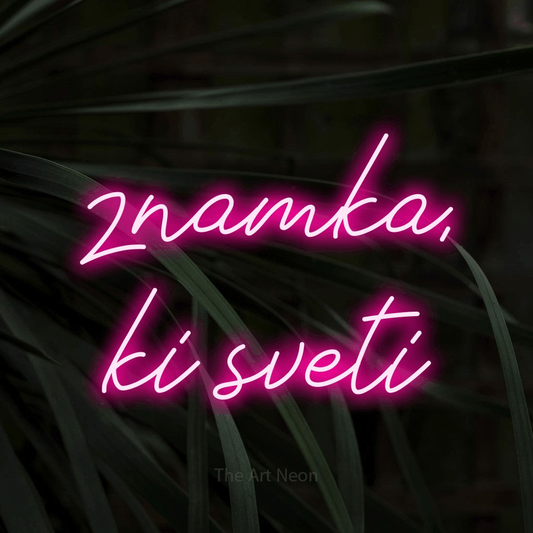 LED neon sign reading “znamka, ki sveti”, arranged in two lines.