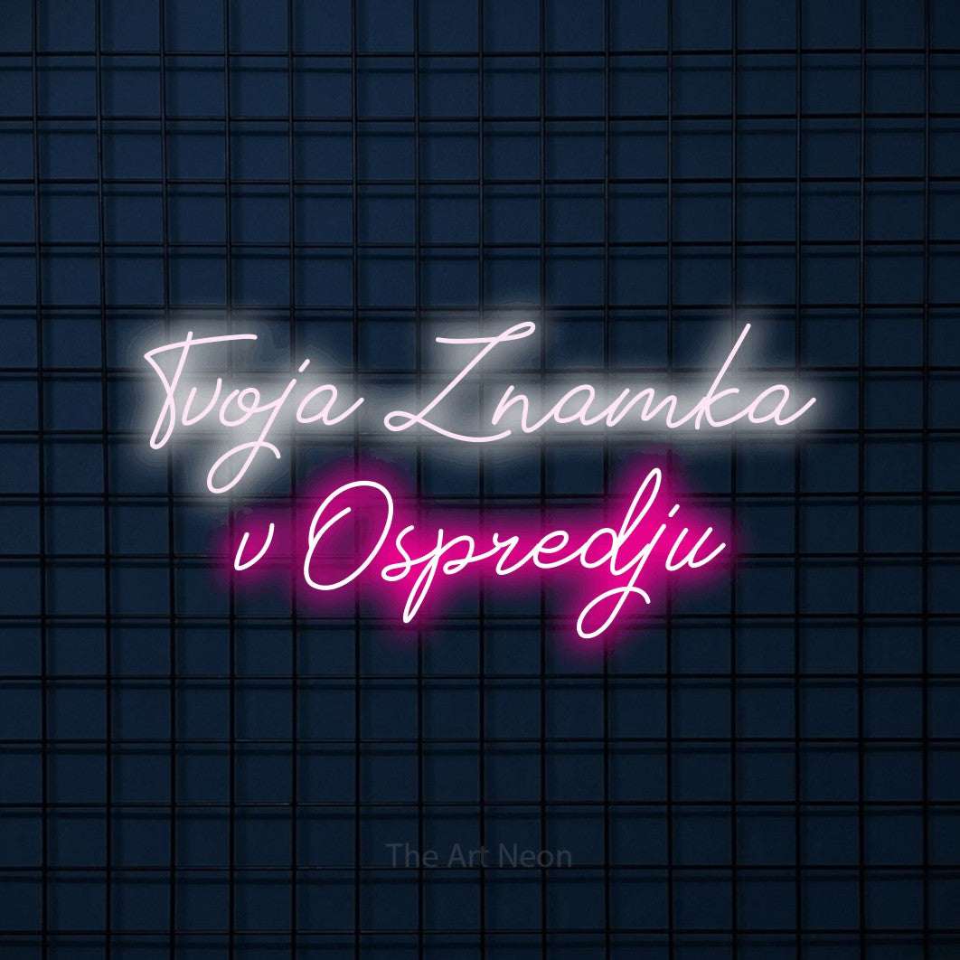 LED neon sign reading “Tvoja Znamka v Ospredju”, arranged in two lines.