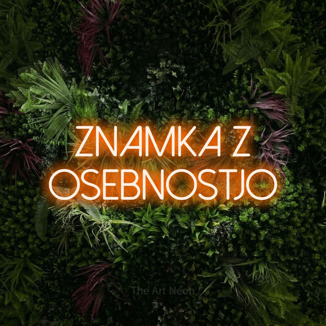 LED neon sign reading “Znamka z Osebnostjo”, arranged in two lines.