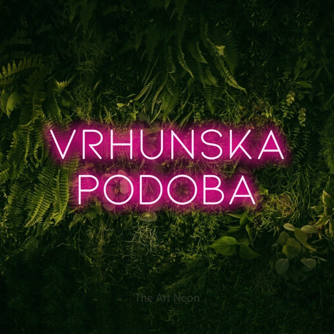 LED neon sign reading “Vrhunska podoba”, arranged in two lines.