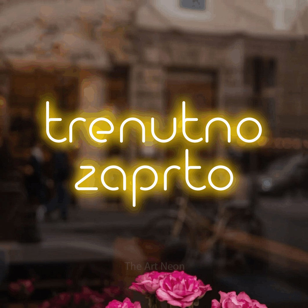 LED neon sign reading “trenutno zaprto”, arranged in two lines.