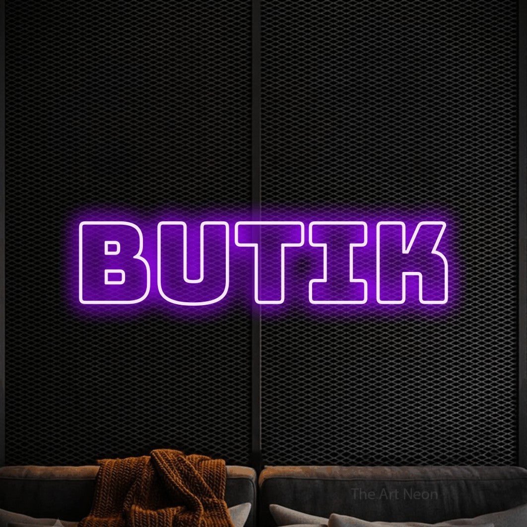 LED neon sign reading “Butik”, arranged in a single line.