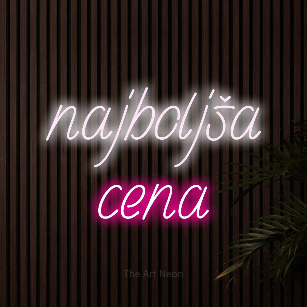 LED neon sign reading “najboljša cena”, arranged in two lines.