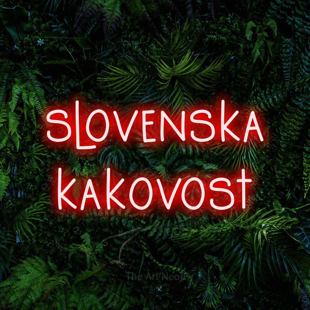 LED neon sign reading “slovenska kakovost”, arranged in two lines.