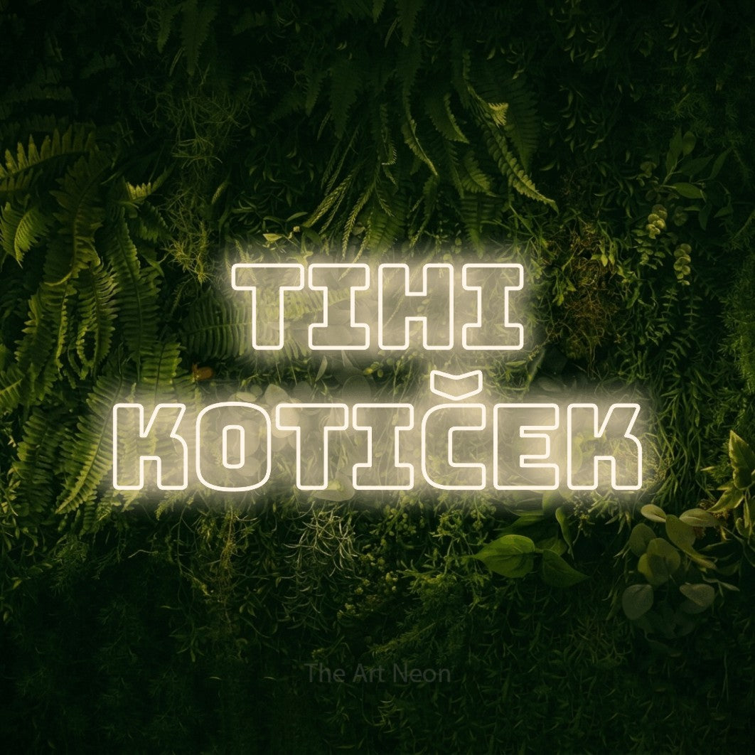 LED neon sign reading “tihi kotiček”, arranged in two lines.