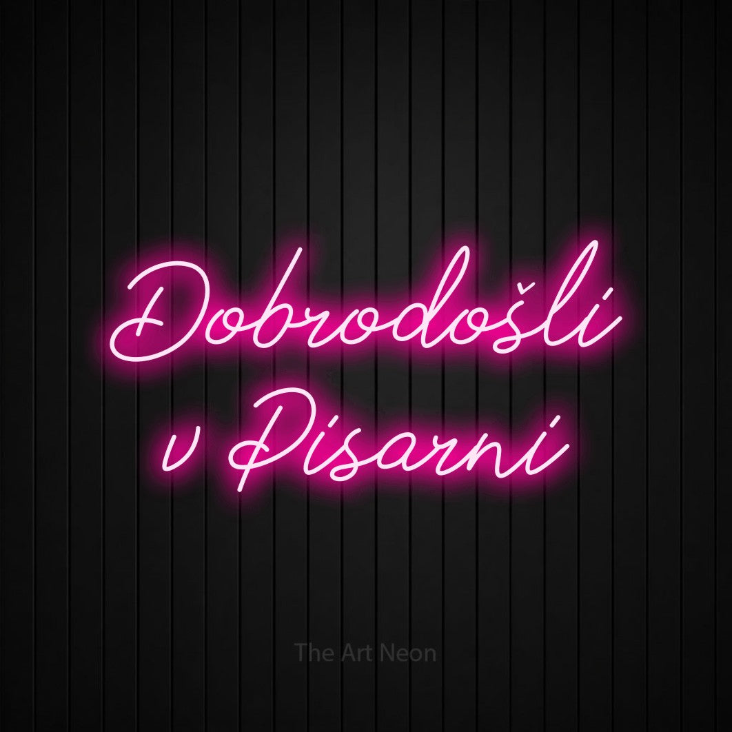 LED neon sign reading “Dobrodošli v Pisarni”, arranged in two lines.