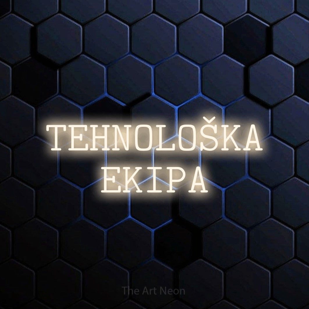LED neon sign reading “TEHNOLOŠKA EKIPA”, arranged in two lines.
