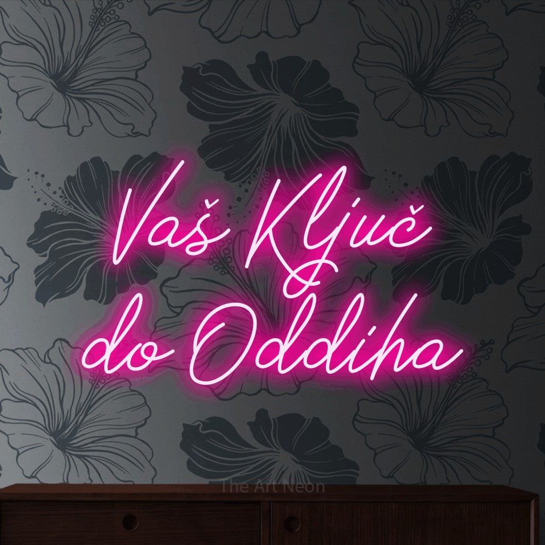LED neon sign reading “Vaš Ključ do Oddiha”, arranged in two lines.