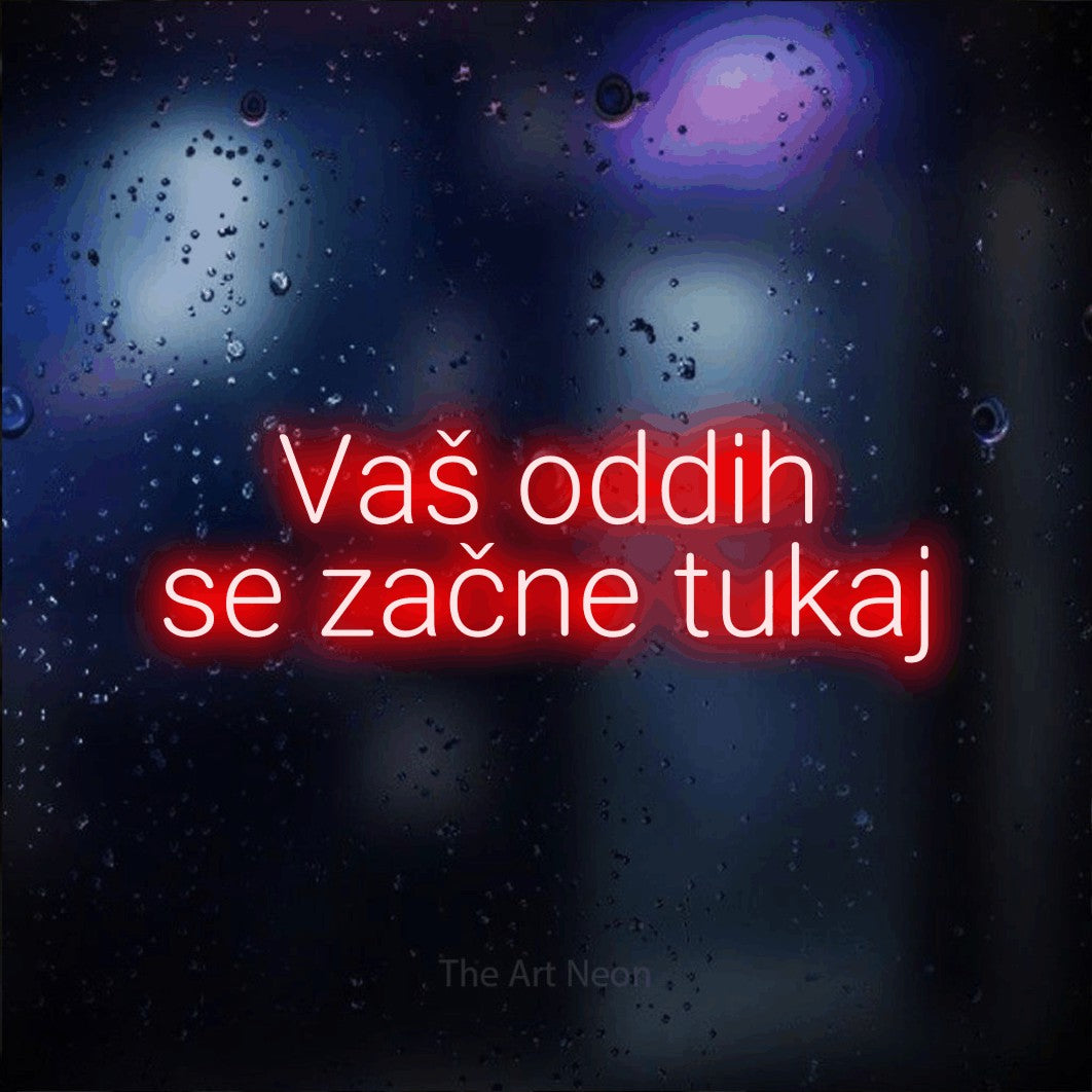 LED neon sign reading “Vaš oddih se začne tukaj”, arranged in two lines.