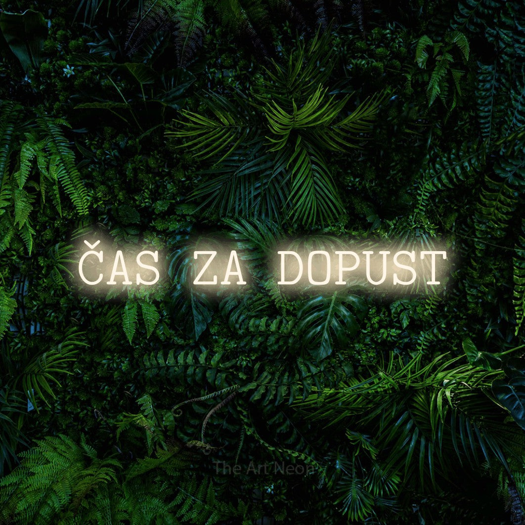 LED neon sign reading “ČAS ZA DOPUST”, arranged in a single line.
