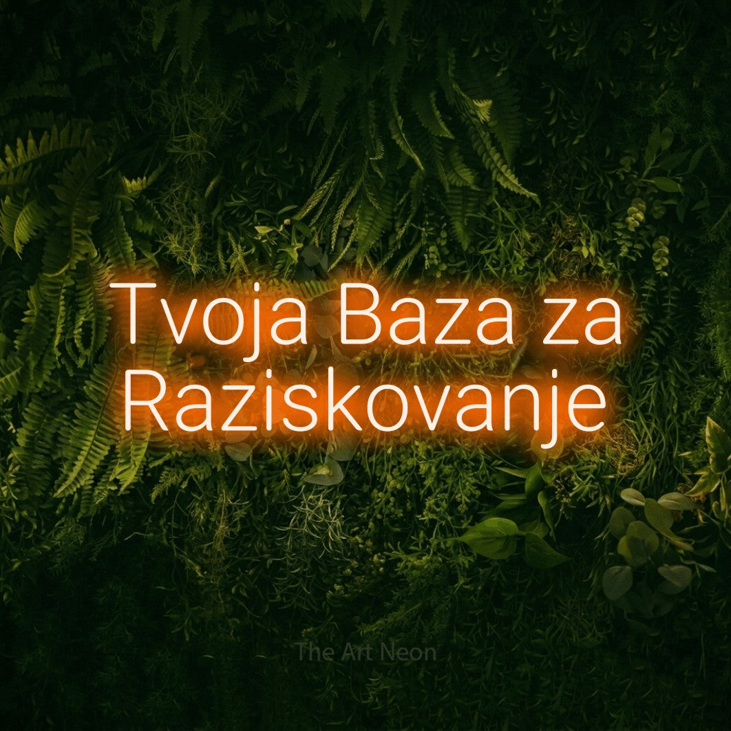 LED neon sign reading “Tvoja Baza za Raziskovanje”, arranged in two lines.