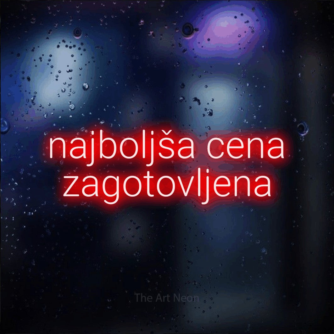 LED neon sign reading “najboljša cena zagotovljena”, arranged in two lines.