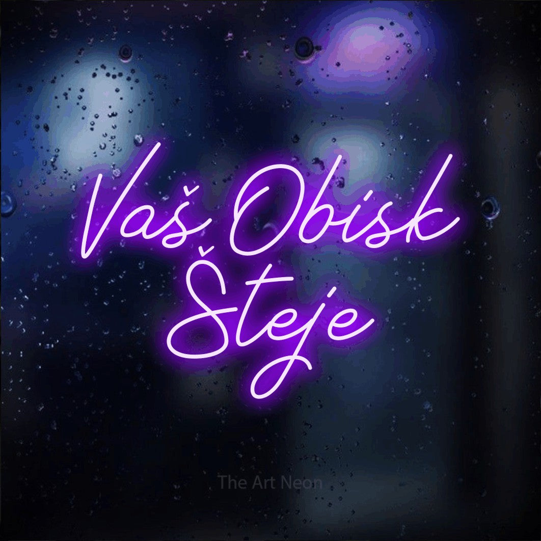 LED neon sign reading “Vaš Obisk Šteje”, arranged in two lines.