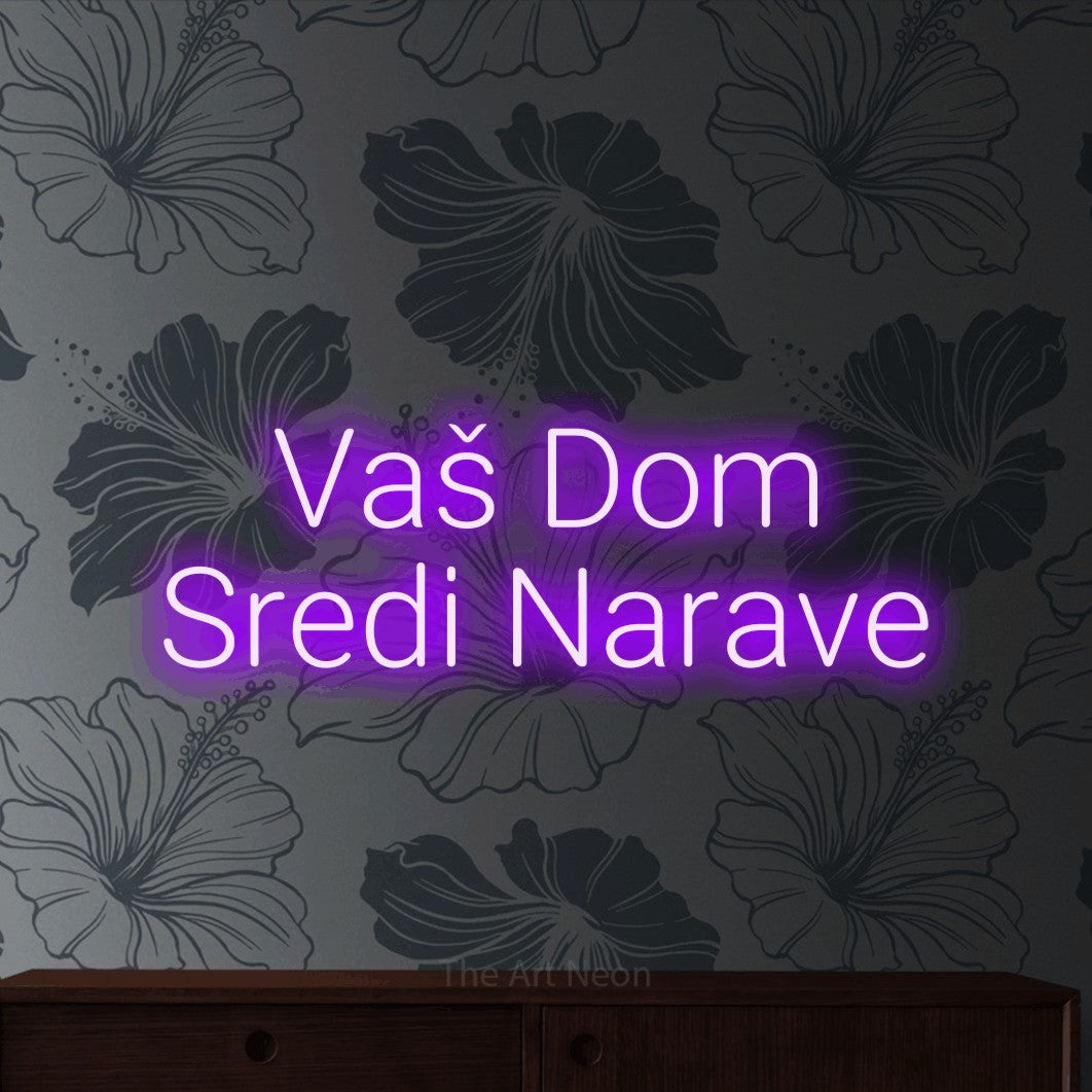 LED neon sign reading “Vaš Dom Sredi Narave”, arranged in two lines.
