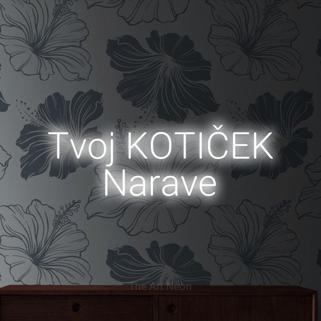 LED neon sign reading “Tvoj KOTIČEK Narave”, arranged in two lines.