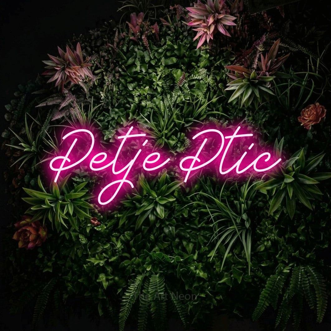 LED neon sign reading “Petje Ptic”, arranged in a single line.