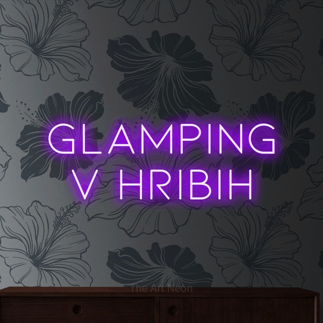 LED neon sign reading “GLAMPING V HRIBIH”, arranged in two lines.