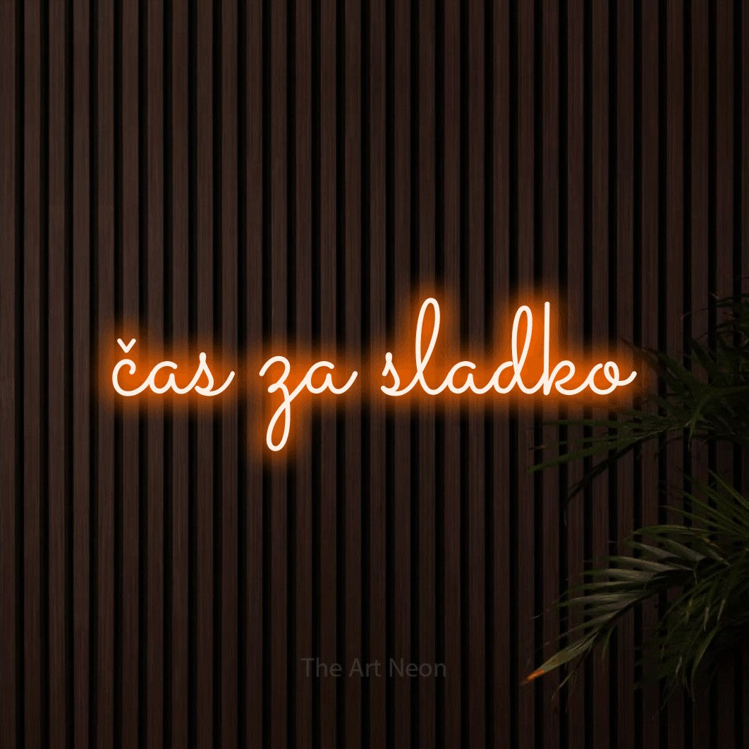 LED neon sign reading “čas za sladko”, arranged in a single line.