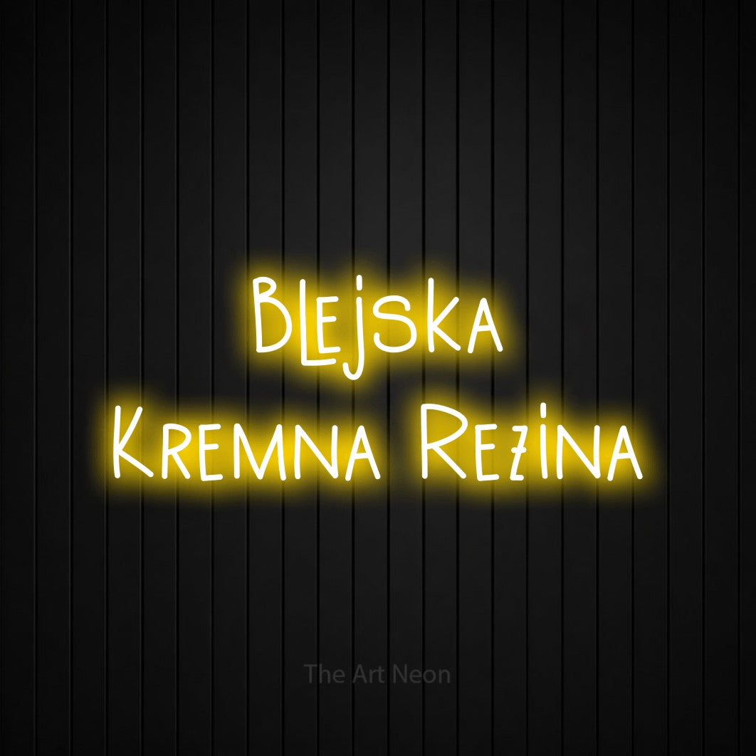 LED neon sign reading “Blejska Kremna Rezina”, arranged in two lines.