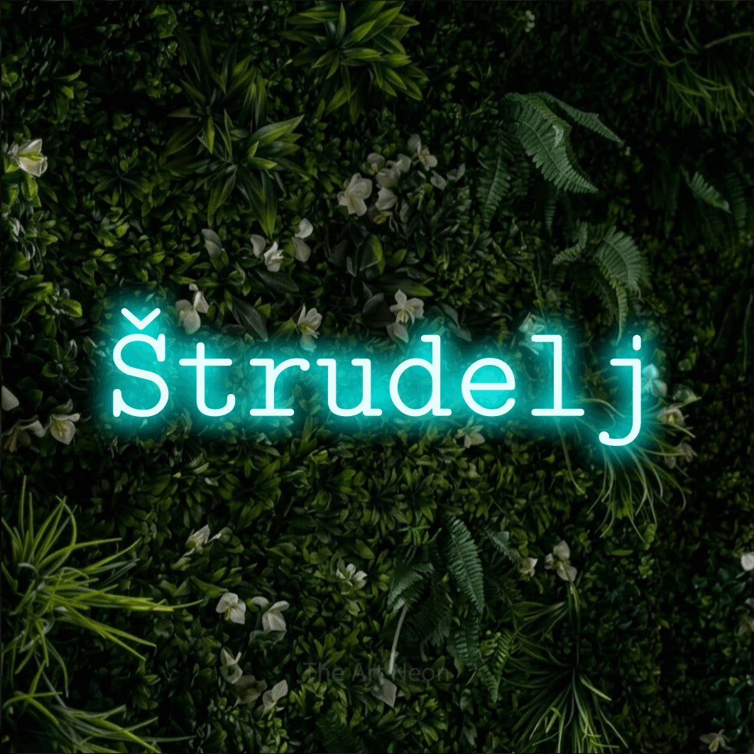 LED neon sign reading “Štrudelj”, arranged in a single line.